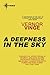 A Deepness in the Sky by Vernor Vinge