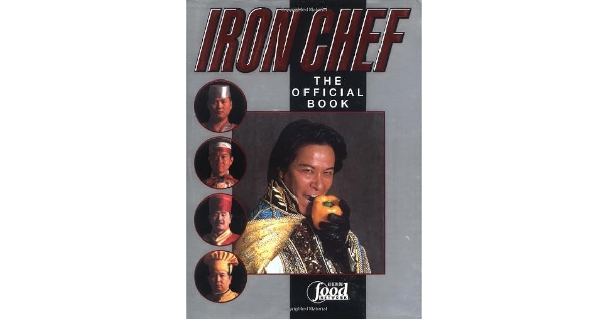 Iron Chef The Official Book by Fuji Television