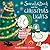 Sarah & Duck & The Christmas Lights by Sarah Gomes Harris