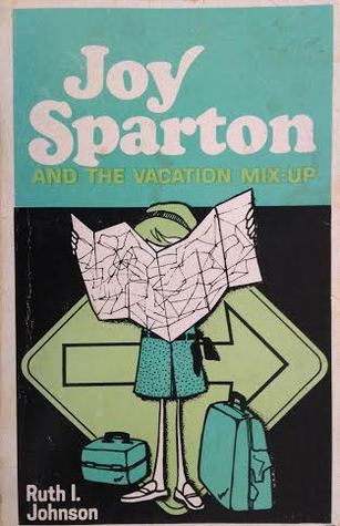 Joy Sparton and the Vacation Mix-up
