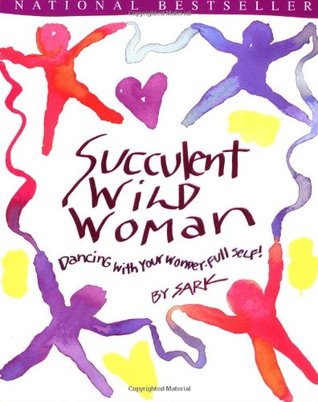 Succulent Wild Woman (Paperback)