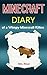 MINECRAFT Kitten Diary: Minecraft Kitten Diary: Diary of a Wimpy Minecraft Kitten (Minecraft Kitten, Minecraft Cat, Minecraft Kitties, Minecraft Animals, Diaries, Minecraft Books, Minecraft Book)