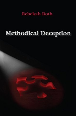 Methodical Deception (Kindle Edition)