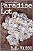 Paradise Lot Interludes (Paradise Lot Standalones)