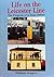 Life on the Leicester Line by Anthony Gregory Life on the Leicester Line by Anthony Gregory