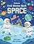 First Sticker Book Space by Sam Smith
