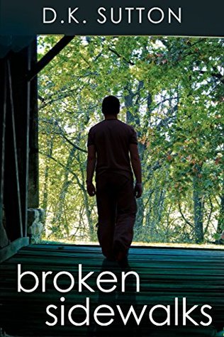 Broken Sidewalks (Broken #1)
