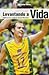 Levantando a vida: a história de um campeão