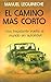 El camino más corto: Una tr...