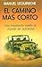El camino más corto by Manuel Leguineche