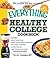 The Everything Healthy College Cookbook by Nicole Cormier
