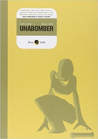 Unabomber: romanzo a fumetti (Paperback)