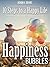 Happiness Bubbles: 10 Steps to a Happy Life (Happiness Guides Book 1)