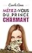 Méfiez-vous du prince charmant by Carole Anne