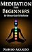 Meditation For Beginners: T...