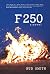 F 250 by Bud  Smith