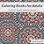Coloring Books for Adults : Coloring Books for Grown-Ups : Designs and Beautiful Patterns: Activity Books,Relaxing ,Adult Coloring Books, Creative