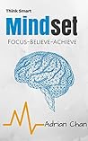 Mindset: Focus - Believe - Achieve