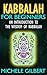 Kabbalah For Beginners: An ...