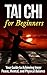 Tai Chi for Beginners: Your...