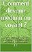 Comment devenir médium ou voyant ?: Le livre intiatique "magique" pour acquérir immédiatement des facultés médiumniques (French Edition)