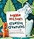 [Donna Wilson's Creative Creatures: A Step-by-Step Guide to Making Your Own Creations] (By: Donna Wilson) [published: July, 2014]