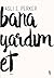 Bana Yardım Et