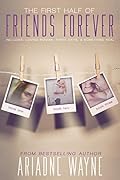 Friends Forever - The First Half