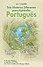 Três Histórias Diferentes para Aprender Português: A Árvore Mágica, O Mistério do Gato, Os Cinco Coelhos do Monge Pitânis (Portuguese Edition)
