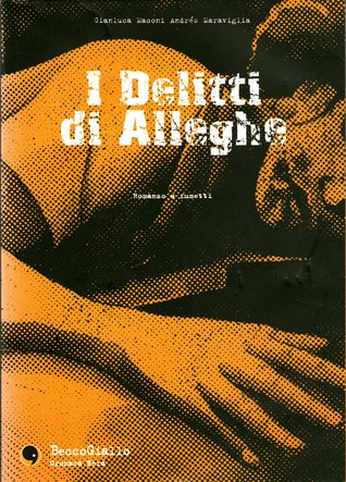 I delitti di Alleghe: Romanzo a fumetti (Paperback)