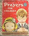 Prayers for Children by Eloise Wilkin