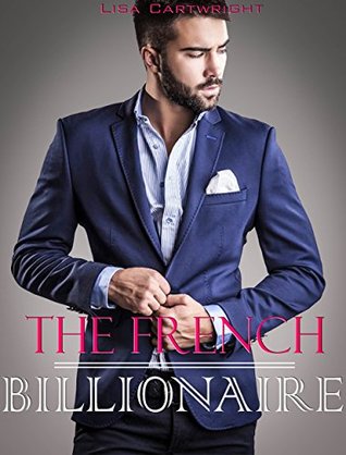 The French Billionaire (Kindle Edition)