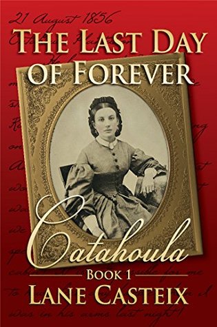 The Last Day of Forever (Catahoula #1)