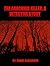 The Arachnid Killer: A Dete...