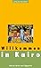 Willkommen in Kairo: Geschichten aus Ägypten (Arabische Welten) (German Edition)