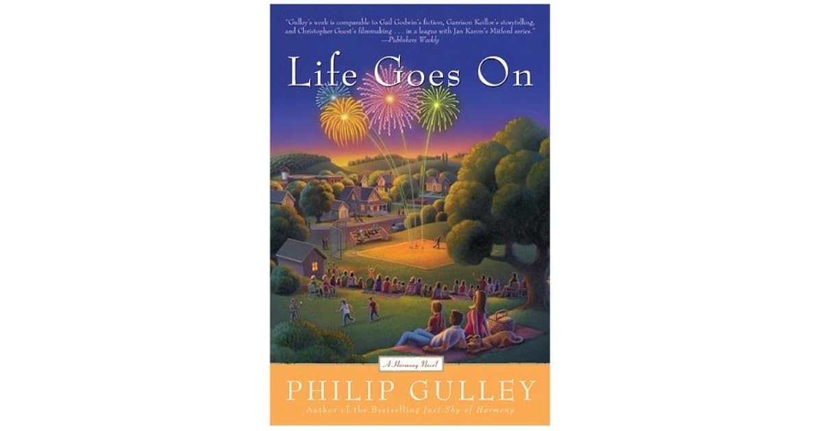 Life Goes On (Harmony, #4) by Philip Gulley