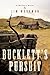 Bucklett's Pursuit : A West...