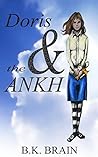 Doris and the Ankh Doris and the Ankh
