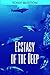 Ecstasy of the Deep