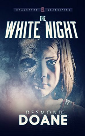 The White Night (The Graveyard #2)