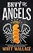 Envy of Angels (Sin du Jour #1)