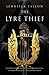 The Lyre Thief (Hythrun Chronicles: War of the Gods, #1)