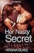 Romance: Her Dirty Secret (Contemporary Romance, BBW, Interracial Romance, Bisexual)