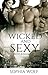 Wicked and Sexy