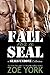 Fall for a SEAL (SEALs Undo...