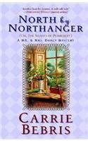 North By Northanger: Or The Shades of Pemberley (Mr. & Mrs. Darcy Mysteries, #3)