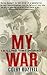 My War: Killing Time in Iraq