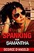 A Spanking for Samantha (Moorpark College Spanking Series Book 1)