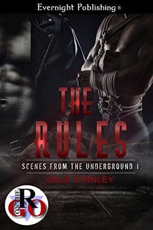The Rules (Scenes from the Underground, #1)