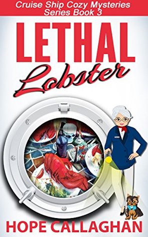 Lethal Lobster (Cruise Ship Mysteries #3)